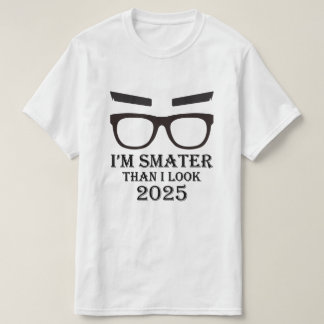 Camiseta Soy más inteligente de lo que veo - Casual Funny T