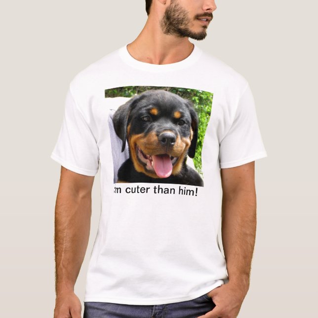 Camiseta ¡Soy más lindo que él! - Perrito de Rottweiler - (Anverso)