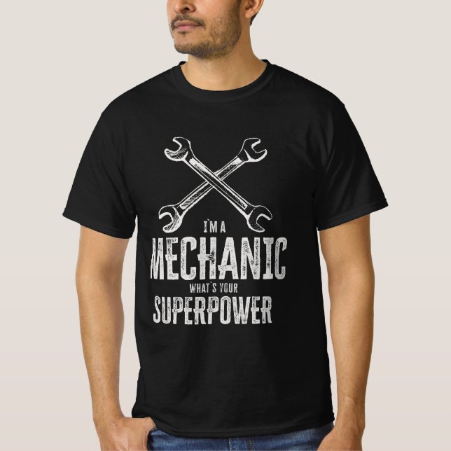 Camiseta Soy mecánico, ¿cuál es tu superpotencia? (Anverso)
