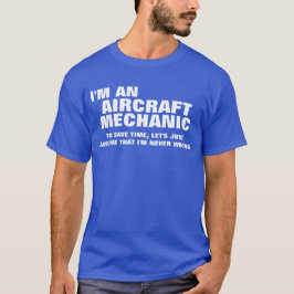 Camiseta Soy mecánico de aviones para ahorrar tiempo