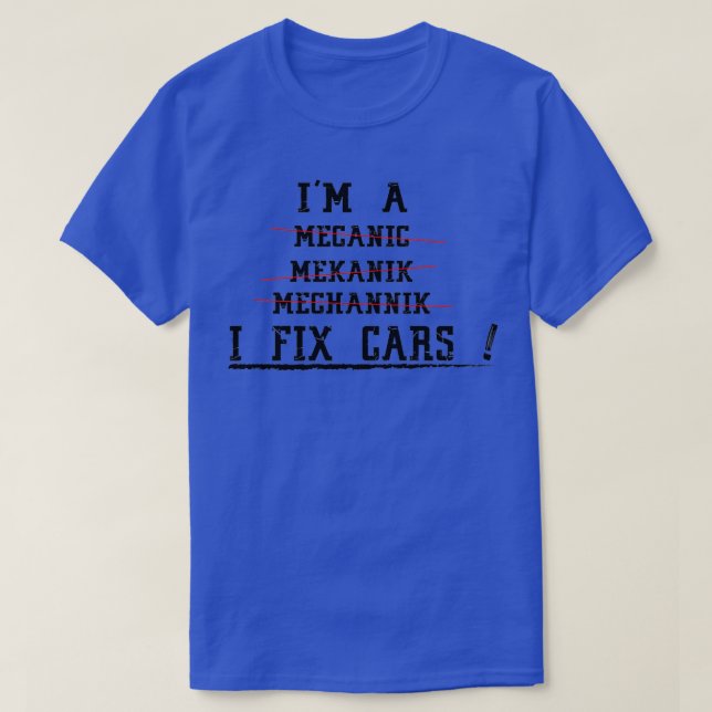 Camiseta Soy mecánico y arreglo coches Regalo para mecánico (Diseño del anverso)