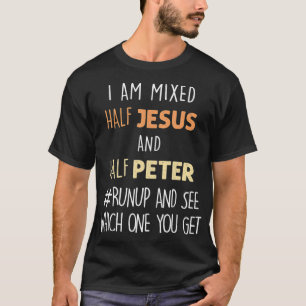Camiseta Soy Medio Jesús y Medio Peter Funny Christi