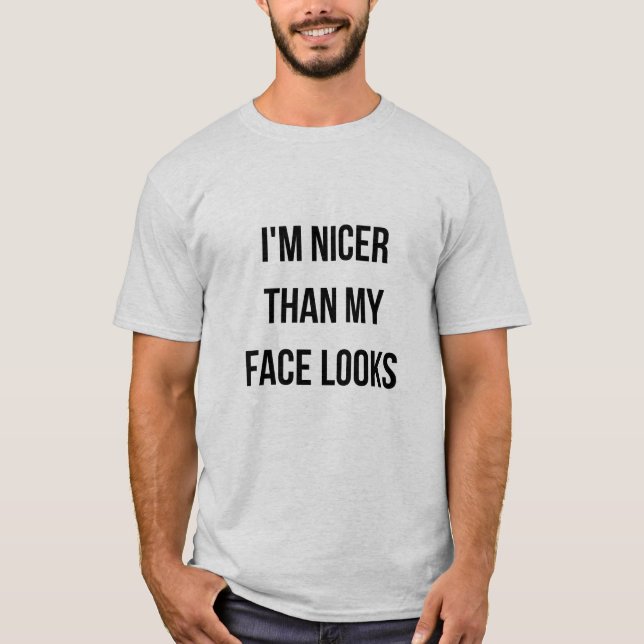 Camiseta Soy mejor que mi cara (Anverso)