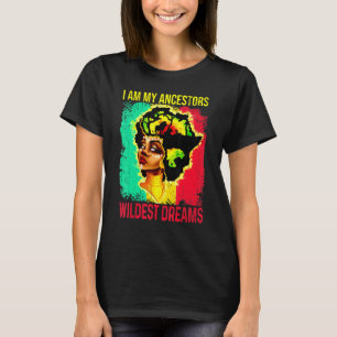 Camiseta Soy mi Ancestor Wildest Dream Black History Mont