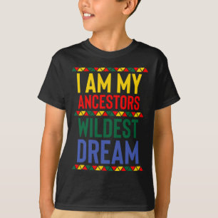 Camiseta Soy mi Ancestor Wildest Dream Black History Mont