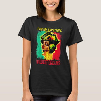 Camiseta Soy mi Ancestor Wildest Dream Black History Mont