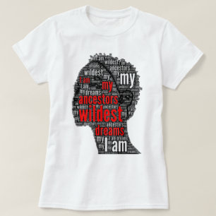 Camiseta Soy mi Ancestores Los sueños más salvajes Chica ne