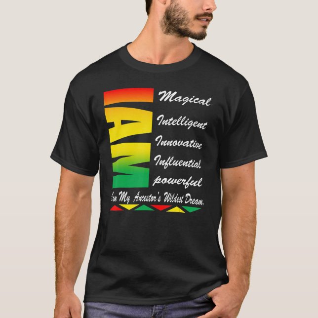 Camiseta Soy mi Ancestores Wildest Dreams Black History Mon (Anverso)