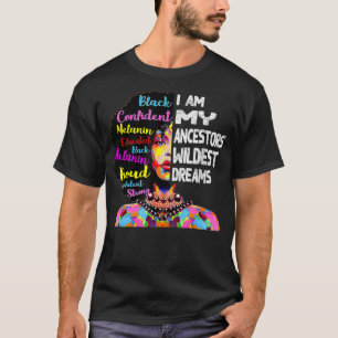 Camiseta Soy mi Ancestores Wildest Dreams Black History Mon