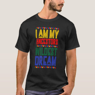 Camiseta Soy mi ancestro el más salvaje sueño Monto de la h