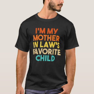 Camiseta Soy mi suegra en la ley favorita de los suegros