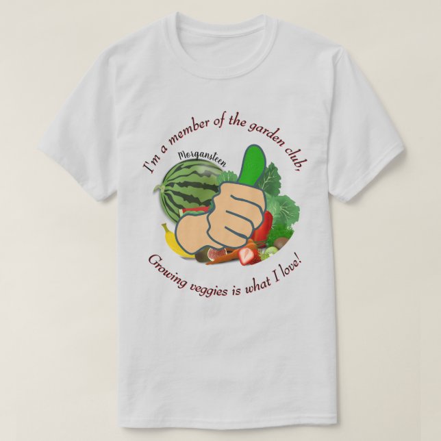 Camiseta Soy miembro del club de jardinería love veggies Lt (Diseño del anverso)