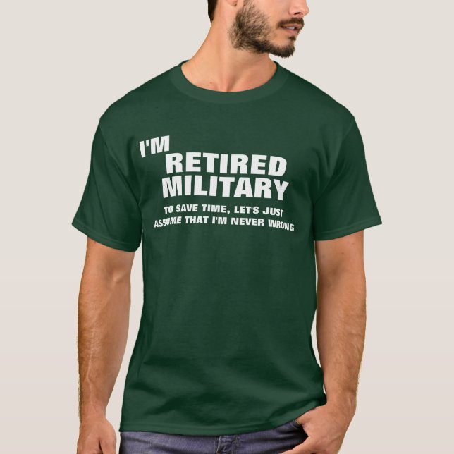 Camiseta Soy militar jubilado para ahorrar tiempo (Anverso)