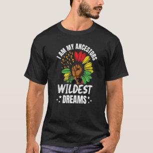 Camiseta Soy Mis Ancestros, Los Hombres Con Más Sueños Para