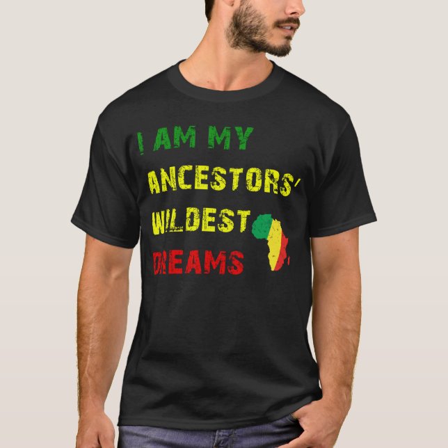 Camiseta soy mis ancestros sueños de salvaje (Anverso)