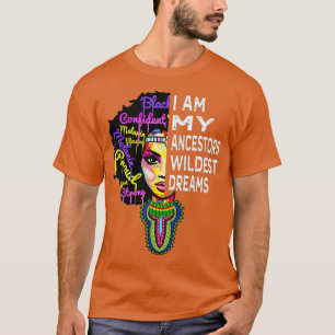 Camiseta Soy mis antepasados sueños más salvajes - historia