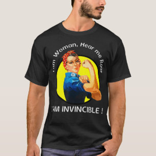 Camiseta Soy mujer, escúchame rugido, soy invencible