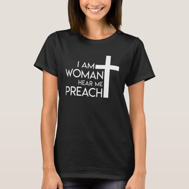 Camiseta Soy mujer me oigo predicar a mujeres del pastor (Anverso)