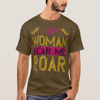 Camiseta Soy Mujer Oírme Roar