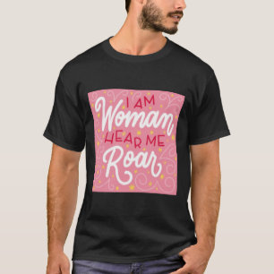 Camiseta \Soy Mujer Y Me Escucho Roar