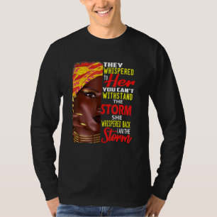 Camiseta Soy Mujeres Africanas Fuertes Soy La Tormenta Negr