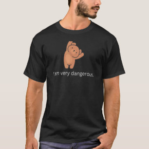 Camiseta Soy Muy Peligroso Teddy Bear Humor Gracioso De Mod