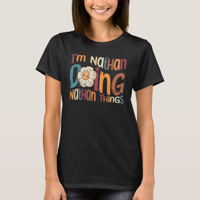 Camiseta Soy Nathan Haciendo Nathan Things Groovy Retro Nat (Anverso)