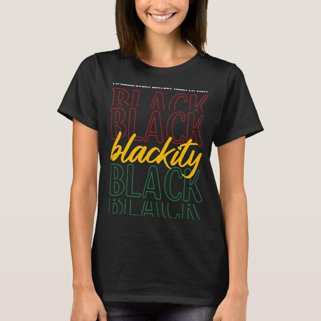 Camiseta Soy negra todos los días pero hoy soy negra (Anverso)