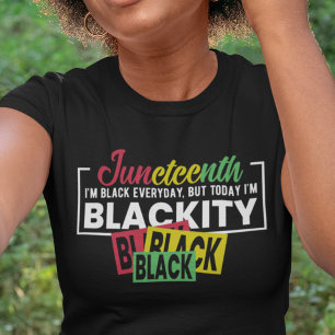 Camiseta Soy negra todos los días pero hoy soy negra