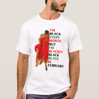 Camiseta Soy negra todos los meses pero soy negra en el fue