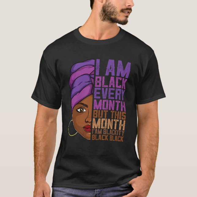 Camiseta Soy negro cada mes, ropa afro Melanin Orgulloso W (Anverso)