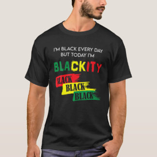 Camiseta Soy negro todos los días pero hoy soy negro negro