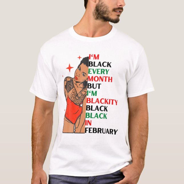Camiseta Soy negro todos los meses pero negro negro negro n (Anverso)