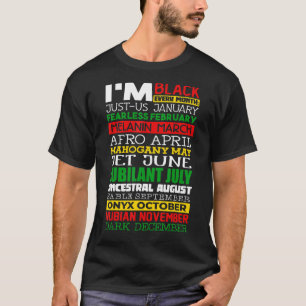 Camiseta Soy negro todos los meses sólo nosotros enero teme