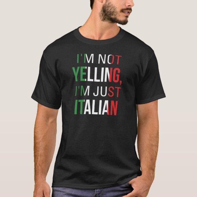 Camiseta Soy no gritando yo soy apenas italiano (Anverso)
