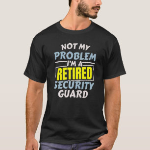 Camiseta Soy Oficial de Seguridad Retirado