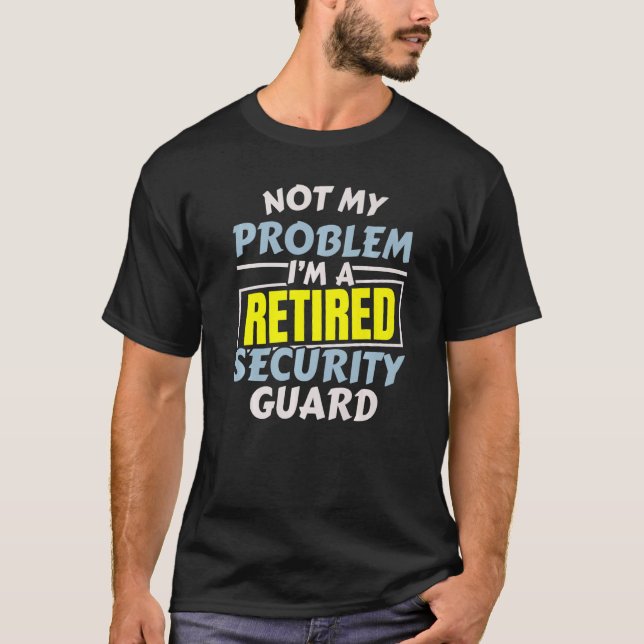 Camiseta Soy Oficial de Seguridad Retirado (Anverso)