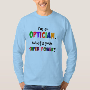 Camiseta Soy óptico. ¿Cuál es tu superpoder?