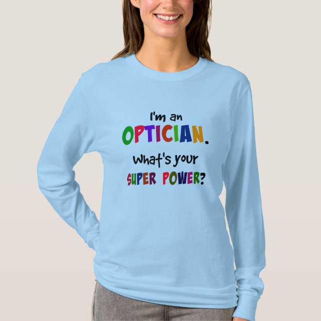 Camiseta Soy óptico. ¿Cuál es tu superpoder? (Anverso)