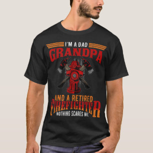 Camiseta Soy papá, abuelo retirado, bombero, nada asusta