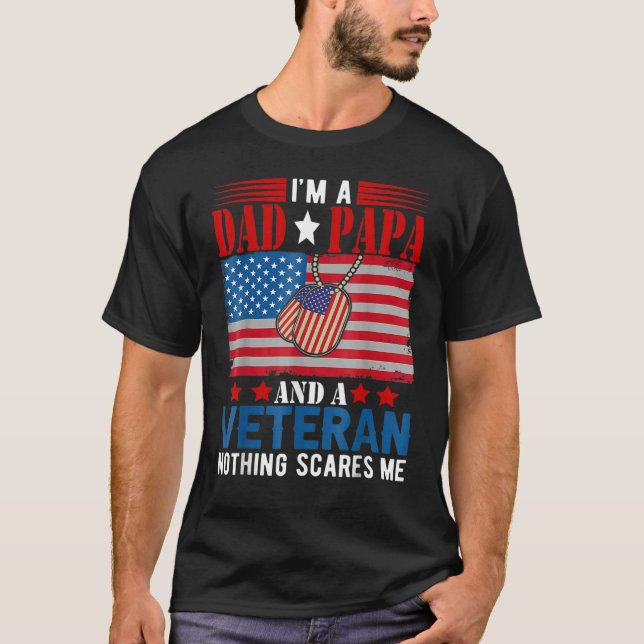 Camiseta Soy papá, papá y veterano nada me asusta ameri (Anverso)