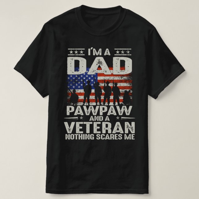 Camiseta soy papá pawpaw y un veterano nada me asusta (Diseño del anverso)