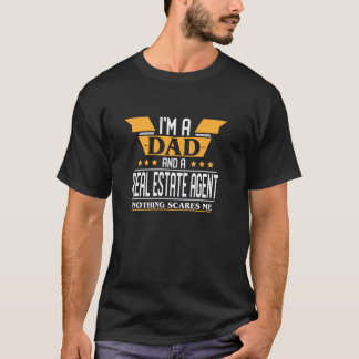 Camiseta Soy papá y agente inmobiliario, nada me asusta.
