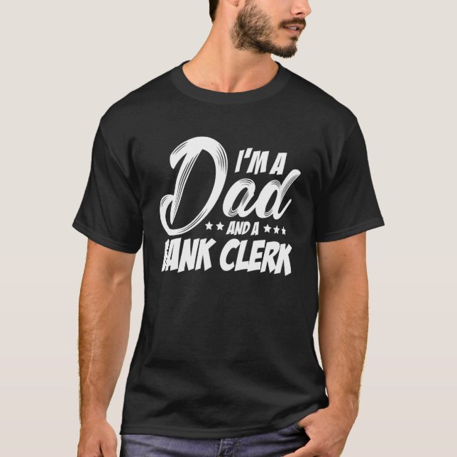 Camiseta Soy papá y un empleado de banco, contable del banc (Anverso)