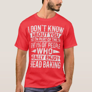 Camiseta Soy parte del 1% de la gente que disfruta Brea