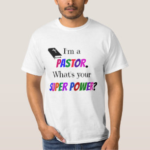Camiseta "Soy pastor. ¿Cuál es tu superpoder?"