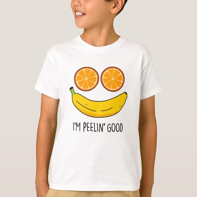 Camiseta Soy Peelin Good Funny Fruit Pun (Anverso)