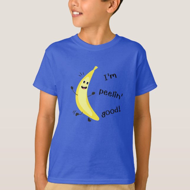 Camiseta ¡Soy Peelin' Good! - Funny Fruit Pun (Anverso)