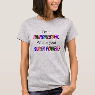 Camiseta Soy peluquero. ¿Cuál es tu superpoder?