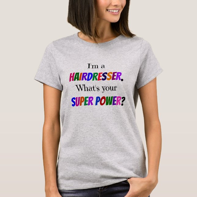 Camiseta Soy peluquero. ¿Cuál es tu superpoder? (Anverso)